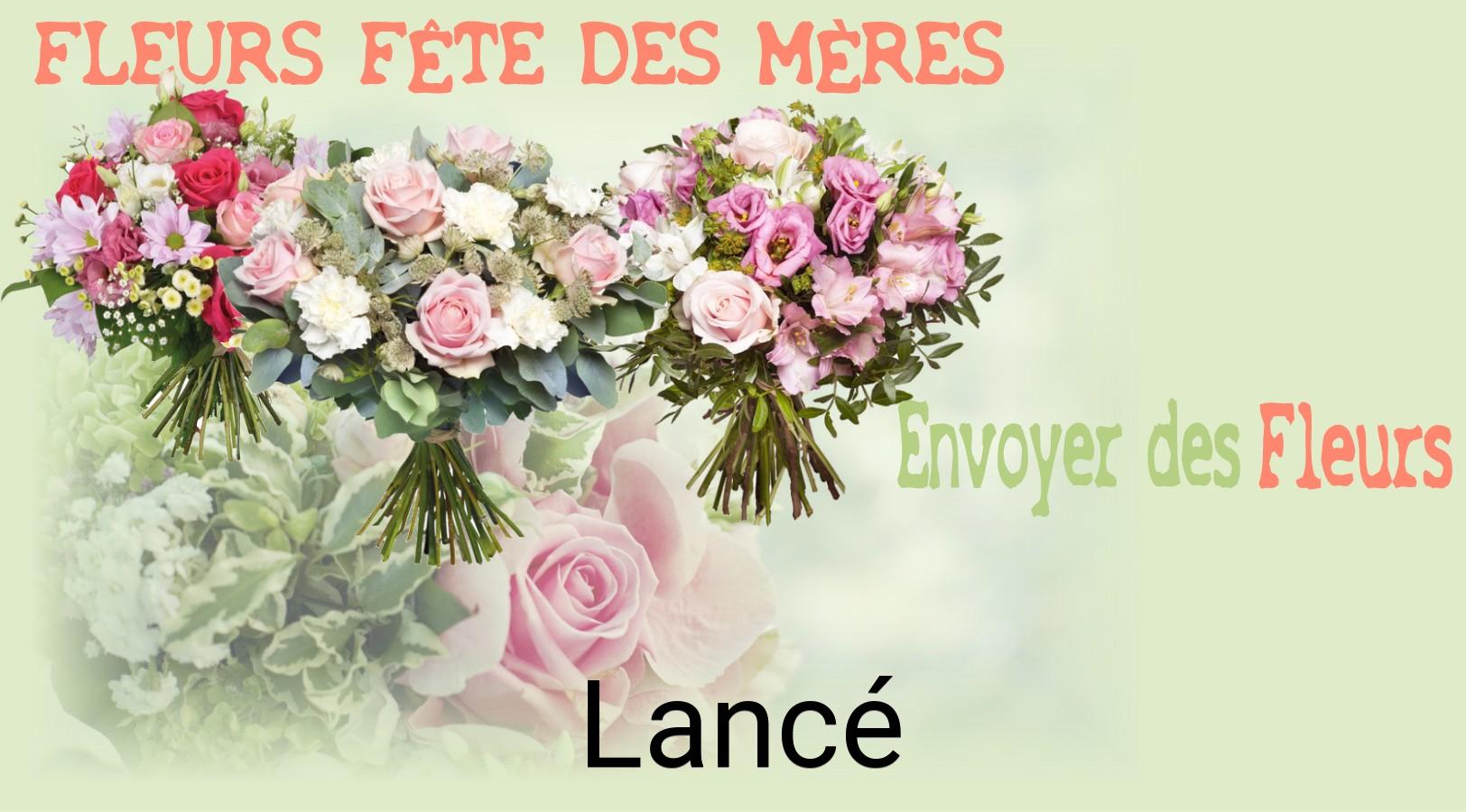 Bouquet de Fête des Mères livré à Lancé
